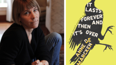 An Interview With Anne de Marcken, Author of It Lasts Forever and Then It’s Over