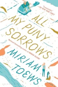 all my puny sorrows