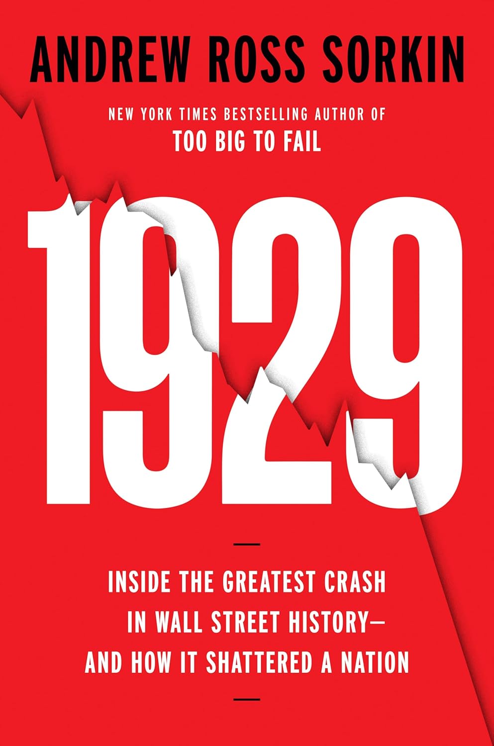 1929: Inside the Greatest Crash in Wall Street History--and How It Shattered a Nation book cover image