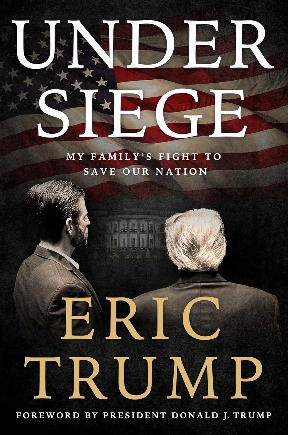 Under Siege: My Family's Fight to Save Our Nation book cover image